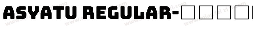 Asyatu Regular字体转换